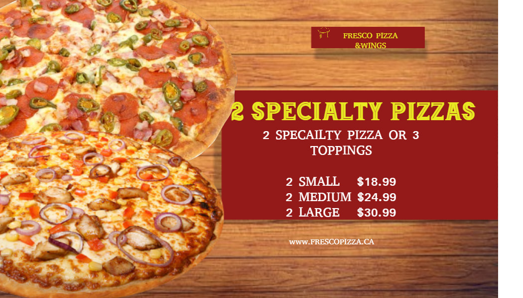 The Best Pizza Shop Langley -Fresco Pizza & Wings